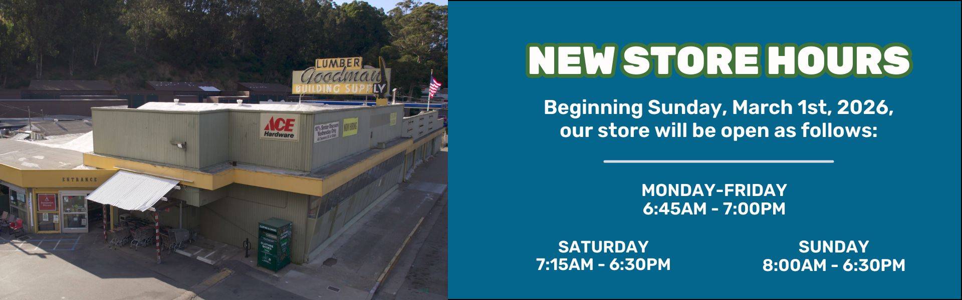 New_Store_Daylight_Savings_Hours_Goodman_Building_Supply_webbanner_2 New_Store_Daylight_Savings_Hours_Goodman_Building_Supply_webbanner_2