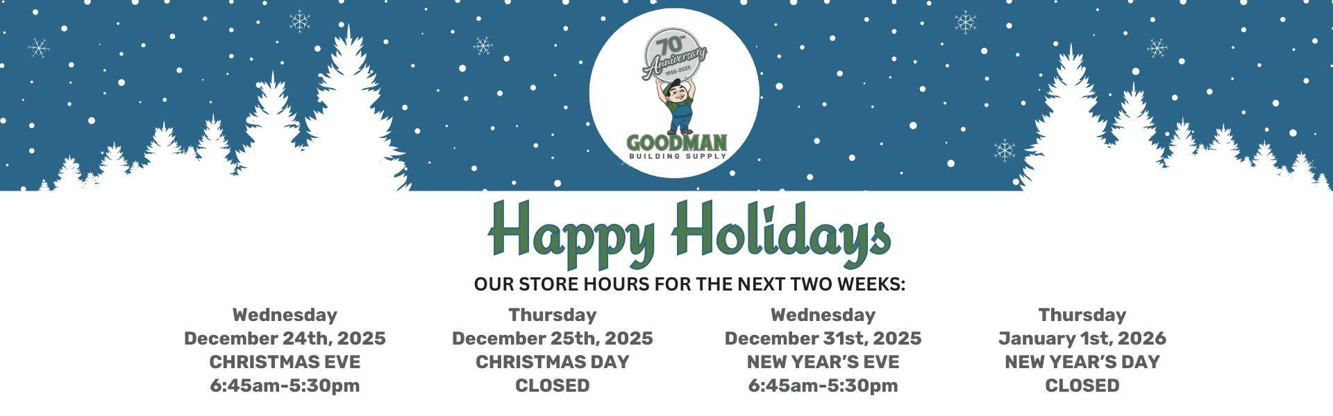 Holiday_Store_Hours_2025_Goodman_Building_Supply_webbanner Holiday_Store_Hours_2025_Goodman_Building_Supply_webbanner